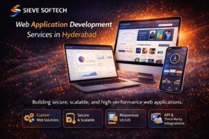 Web application development services by Sieve Softech showing modern dashboard interface and scalable business web app design.